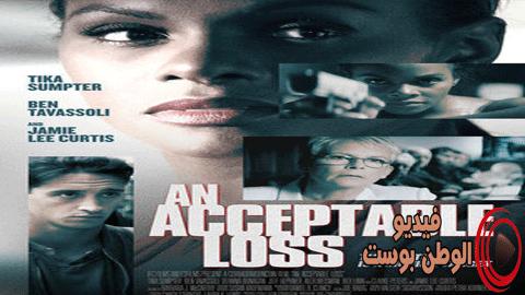 فيلم An Acceptable Loss 2019 مترجم اون لاين خسارة مقبولة