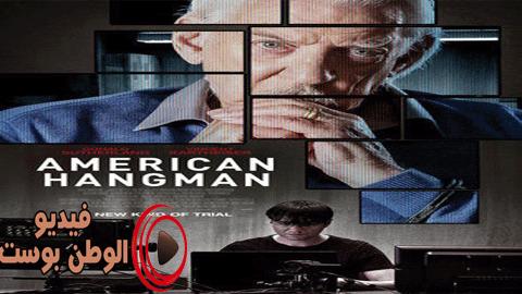 فيلم American Hangman 2019 مترجم اون لاين الجلاد الأمريكي