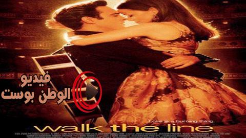 فيلم Walk the Line 2005 مترجم اون لاين السير على الصراط