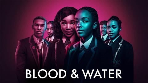 مسلسل Blood & Water الموسم 1 الحلقة 4 مترجم اون لاين