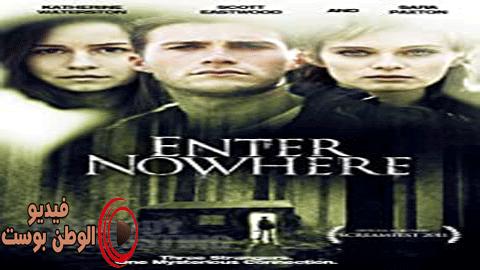 فيلم Enter Nowhere 2011 مترجم اون لاين أدخل في أي مكان