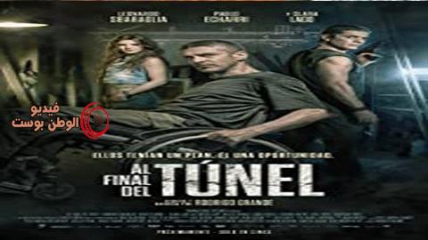فيلم Al final del túnel 2016 مترجم اون لاين في نهاية النفق