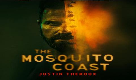 مسلسل The Mosquito Coast الموسم 1 الحلقة 6 مترجم اون لاين